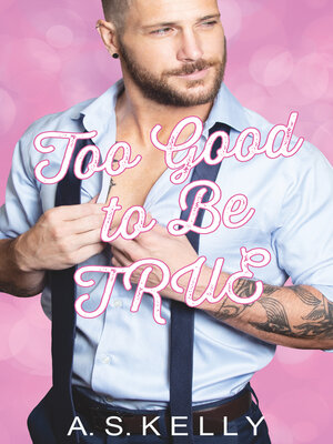 cover image of Too Good to Be True